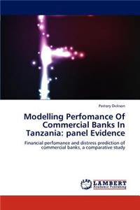 Modelling Perfomance of Commercial Banks in Tanzania