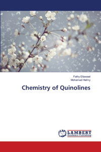 Chemistry of Quinolines