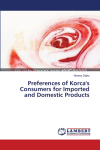 Preferences of Korca's Consumers for Imported and Domestic Products