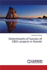 Determinants of Success of CBOs' projects in Nairobi