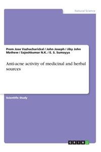 Anti-acne activity of medicinal and herbal sources