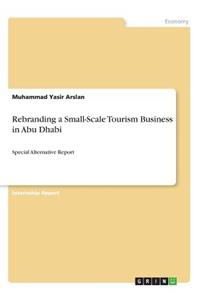 Rebranding a Small-Scale Tourism Business in Abu Dhabi