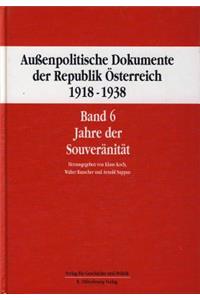 Aussenpolitische Dokumente Der Republik Osterreich 1918 - 1938 Band 6
