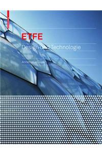 Etfe: Technologie Und Entwurf