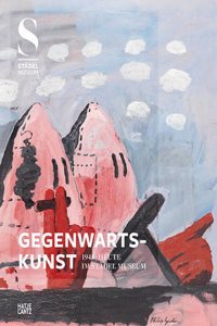 Gegenwartskunst (1945-heute) im Stadel Museum (German Edition)