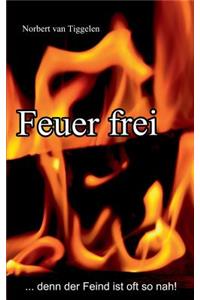 Feuer frei