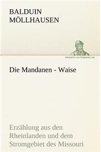 Die Mandanen - Waise