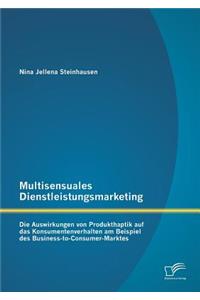 Multisensuales Dienstleistungsmarketing