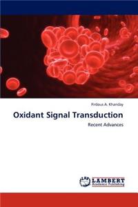 Oxidant Signal Transduction