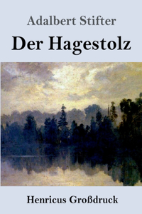 Hagestolz (Großdruck)