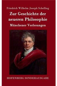 Zur Geschichte der neueren Philosophie