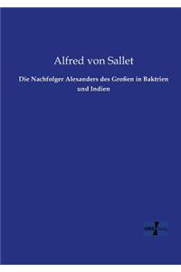 Nachfolger Alexanders des Großen in Baktrien und Indien