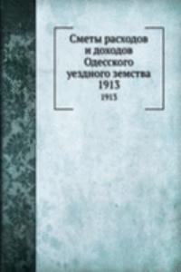 Smety rashodov i dohodov Odesskogo uezdnogo zemstva