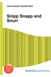Snipp Snapp and Snurr