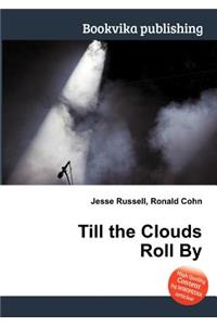 Till the Clouds Roll by