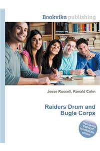 Raiders Drum and Bugle Corps