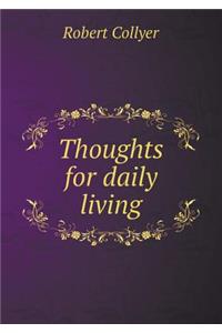 Thoughts for Daily Living