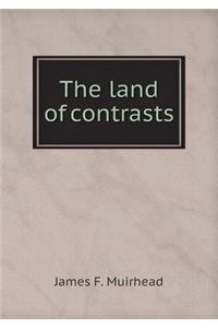 The Land of Contrasts