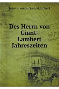 Des Herrn Von Giant-Lambert Jahreszeiten