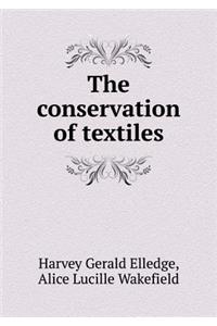 The Conservation of Textiles
