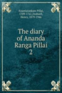 THE DIARY OF ANANDA RANGA PILLAI