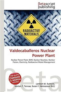 Valdecaballeros Nuclear Power Plant