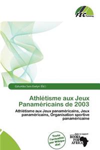 Athl Tisme Aux Jeux Panam Ricains de 2003