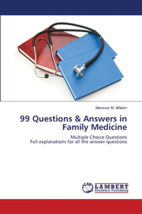 99 Questions & Answers in Family Medicine