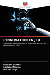 L'Innovation En Jeu