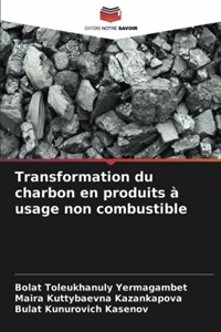 Transformation du charbon en produits à usage non combustible