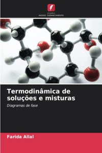 Termodinâmica de soluções e misturas