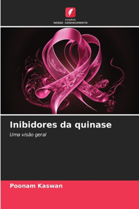 Inibidores da quinase