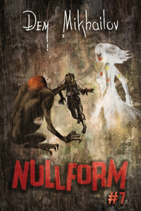 Nullform (Book #7)