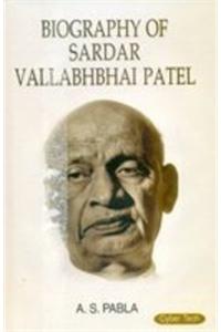Biography Of Sardar Vallabhbhai Patel