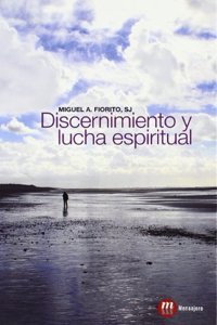 DISCERNIMIENTO Y LUCHA ESPIRITUAL