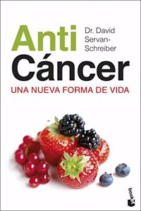 Anticancer: Una nueva forma de vida