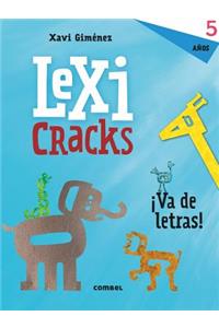 Lexicracks 5 Años