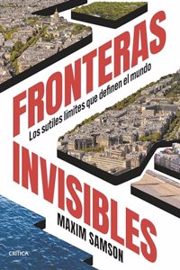 Fronteras invisibles: Los sutiles limites que definen el mundo