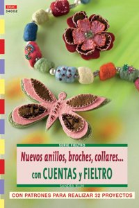 Nuevos anillos, broches, collares con cuentas y fieltro / New rings, brooches, necklaces with beads and felt