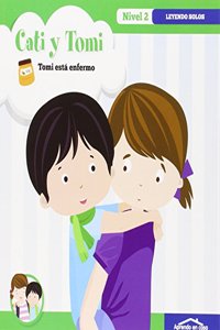 APRENDO EN CASA - APRENDO A LEER No 2: APRENDO EN CASA CATI Y TOMI - TOMI ESTA ENFERMO: APRENDO EN CASA A LEER NIVEL 1 (Spanish Edition)