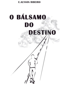 O Bálsamo do Destino