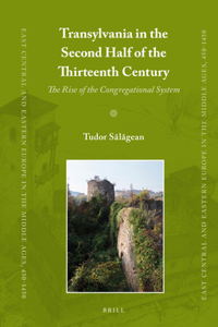 Transylvania in the Second Half of the Thirteenth Century