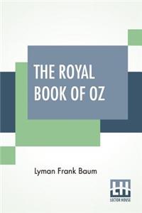 The Royal Book Of Oz