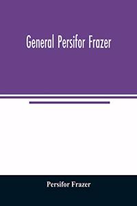 General Persifor Frazer
