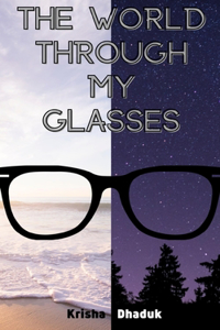 World Through My Glasses