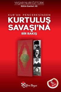 Kur'an Penceresinden Kurtulus Savasi'na Bir Bakis