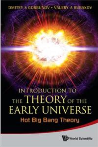 Introduction to the Theory of the Early Universe