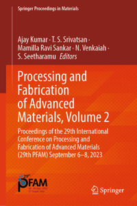 Processing and Fabrication of Advanced Materials, Volume 2