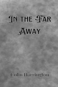 In the Far Away