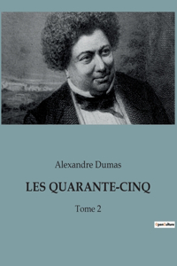 Les Quarante-Cinq